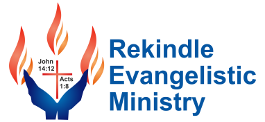 Rekindle Evangelistic Ministry